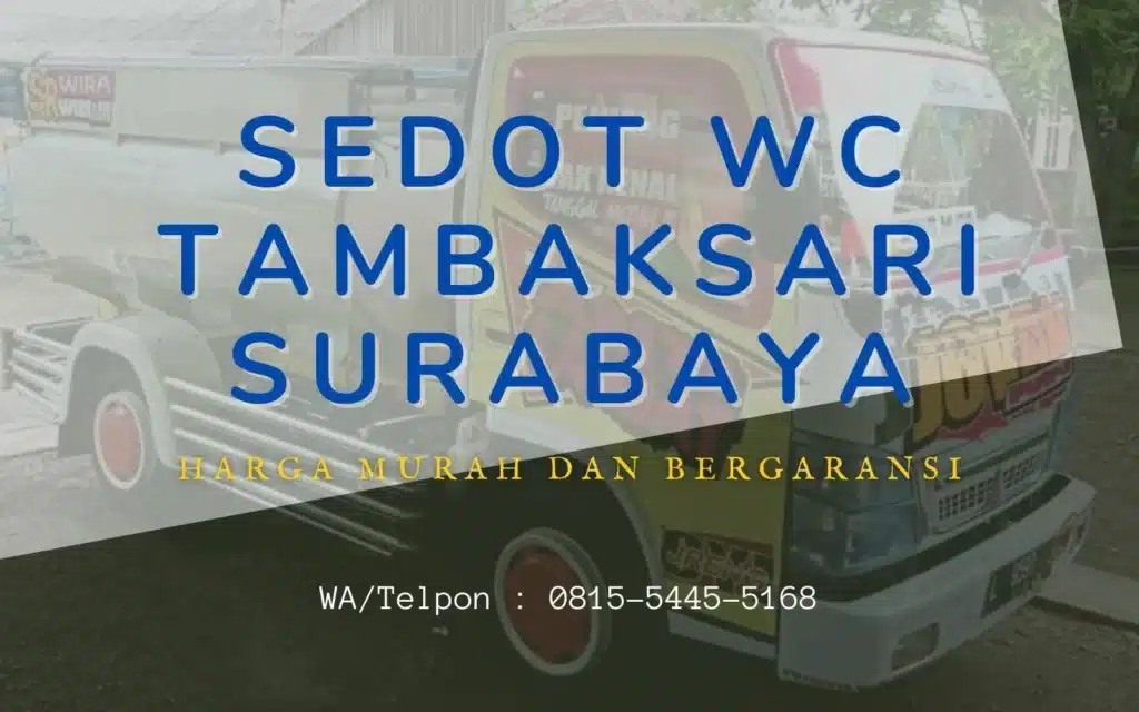Sedot WC Tambaksari Surabaya